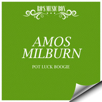 Amos Milburn - Pot Luck Boogie