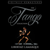 Libertad Lamarque - The Tango Collection