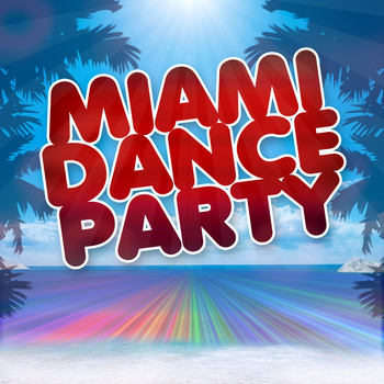 Various Artists - Miami Dance Party (50 Top Songs Selection for DJ Party People)