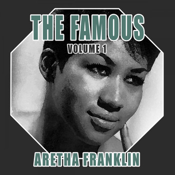 Aretha Franklin - The Famous Aretha Franklin, Vol. 1