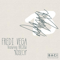 Fredi Vega - Kosech