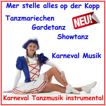 SCHMITTI - Tanzmariechen Gardetanz Showtanz Karneval Tanzmusik instrumental (Mer stelle alles op der Kopp)