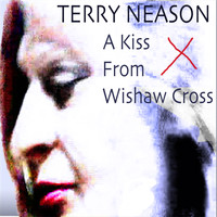 Terry Neason with Brian Prentice - A Kiss from Wishaw Cross