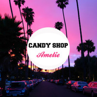 Candy Shop - Amelie