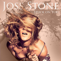 Joss Stone - Stuck on You