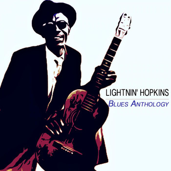 Lightnin' Hopkins - Blues Anthology (Original Recordings)