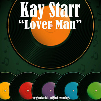 Kay Starr - Lover Man