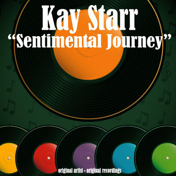 Kay Starr - Sentimental Journey