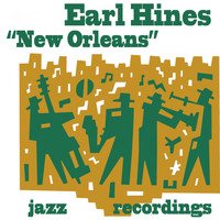 Earl Hines - New Orleans