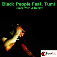 Black People - Dance With a Deejay