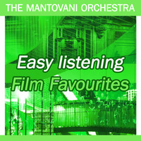 Mantovani Orchestra - Easy Listening Film Favourites
