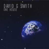 David G Smith - One House