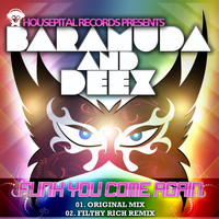 Baramuda & Deex - Funk You Come Again