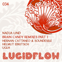 Nadja Lind - Brain Candy Remixes, Pt. 1