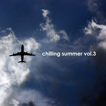 Various Artists - Chilling Summer, Vol. 3