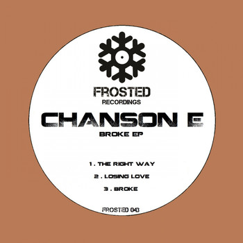 Chanson E - Broke EP