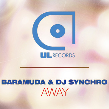 Baramuda & DJ Synchro - Away