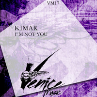 Kimar - I 'm Not You