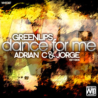 Greenlips - Dance for Me