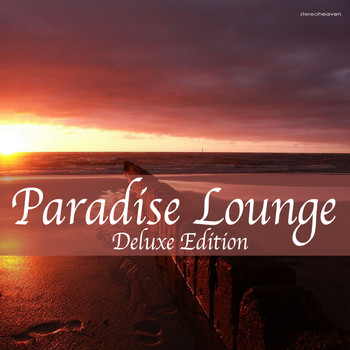Various Artists - Paradise Lounge Deluxe Edition