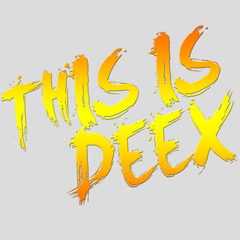 Various Artists - This Is Deex (Explicit)