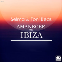 Selma & Toni Beas - Amanecer en Ibiza