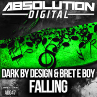 Dark By Design vs Bret E Boy - Falling