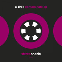 A-Drex - Contaminate EP