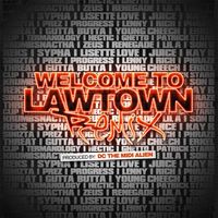 Clip - Welcome to Lawtown (Remix)