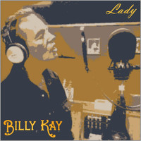 Billy Kay - Lady