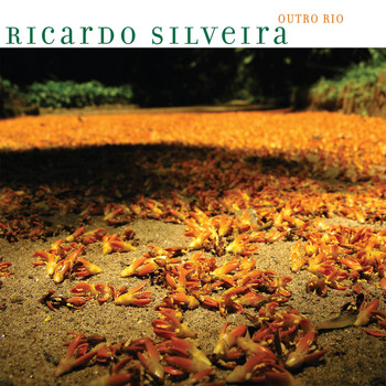 Ricardo Silveira - Outro Rio