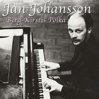 Jan Johansson - Berg-Kirstis Polka