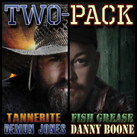 Danny Boone - Fish Grease / Tannerite