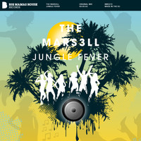 The Mars3ll - Jungle Fever