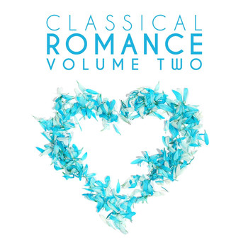 Various Artists - Classical Romance, Vol. 2