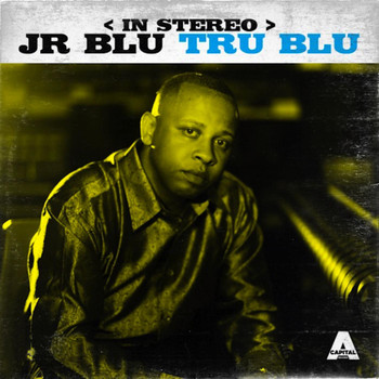 Jr Blu - Tru Blu