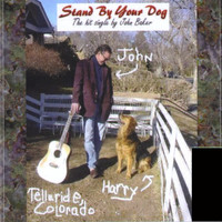 John Baker - Stand By Your Dog