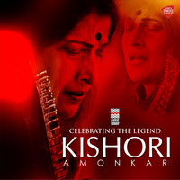 Kishori Amonkar - Celebrating the Legend - Kishori Amonkar