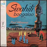 Paul Mbenna & The Okapi Guitar Band - Swahili Boogaloo