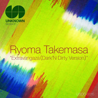 Ryoma Takemasa - Extravaganza (Dark' N Dirty Version)