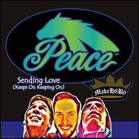Peace Foals - Sending Love