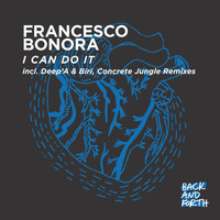 Francesco Bonora - I Can Do It