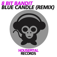 8 Bit Bandit - Blue Candle (Remix)