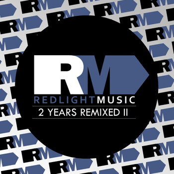 Various Artists - Redlight Music 2 Years Remixed II