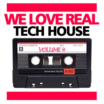 Various Artists - We Love Real Tech House, Vol. 4 (Explicit)