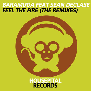 Baramuda - Feel the Fire (The Remixes)