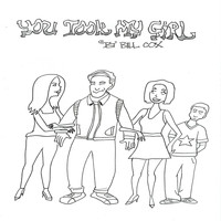 Bill Cox - You Took My Girl
