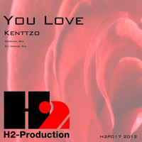 Kenttzo - You Love