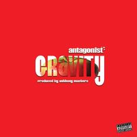 Antagonist - Gravity (Explicit)