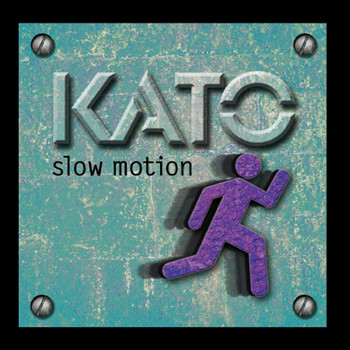Kato - Slow Motion